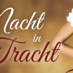 Alles bereit für die Nacht in Tracht 2026!